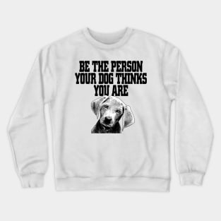 MY DOG Crewneck Sweatshirt